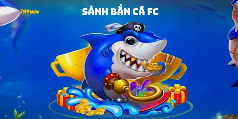 Sảnh FC với nhiều tựa game bắn cá hấp dẫn