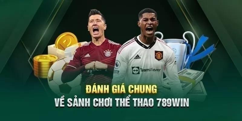 Đôi nét bạn nên biết về sảnh thể thao 789Win