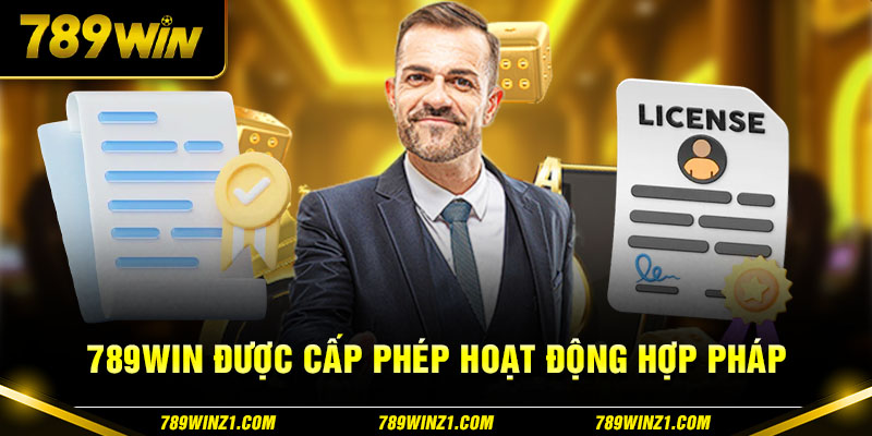 Nền tảng 789Win được cấp phép hoạt động chính thức và hợp pháp