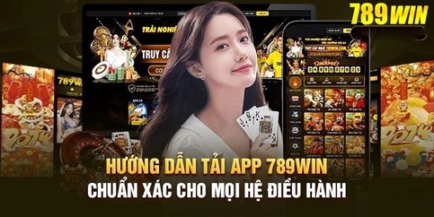 Hướng dẫn tải app 798win chuẩn xác cho mọi hệ điều hành